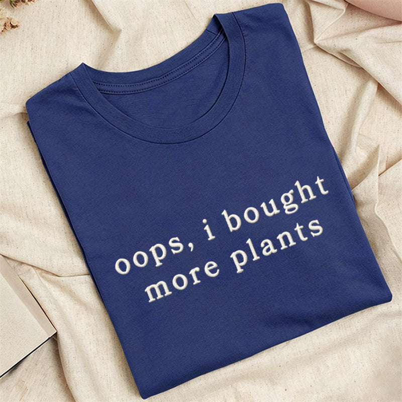 Embroidered I Bought More Plants Classic Adult Unisex Crew Neck T-Shirt