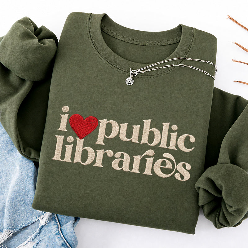 Embroidered I Love Public Libraries Classic Crewneck Sweatshirt