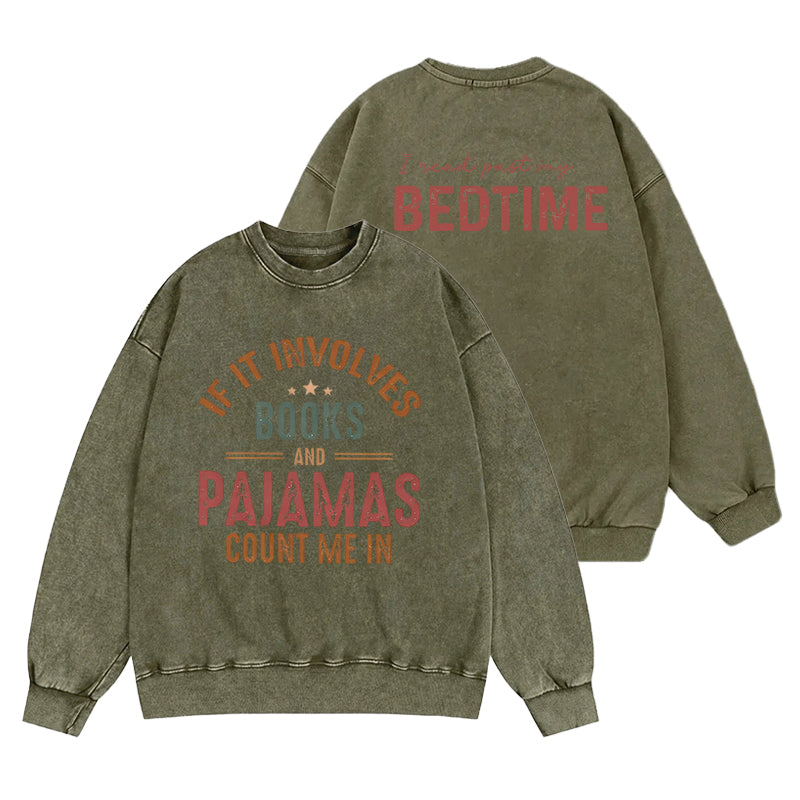Funny Books And Pajamas Washed Crewneck Sweatshirt
