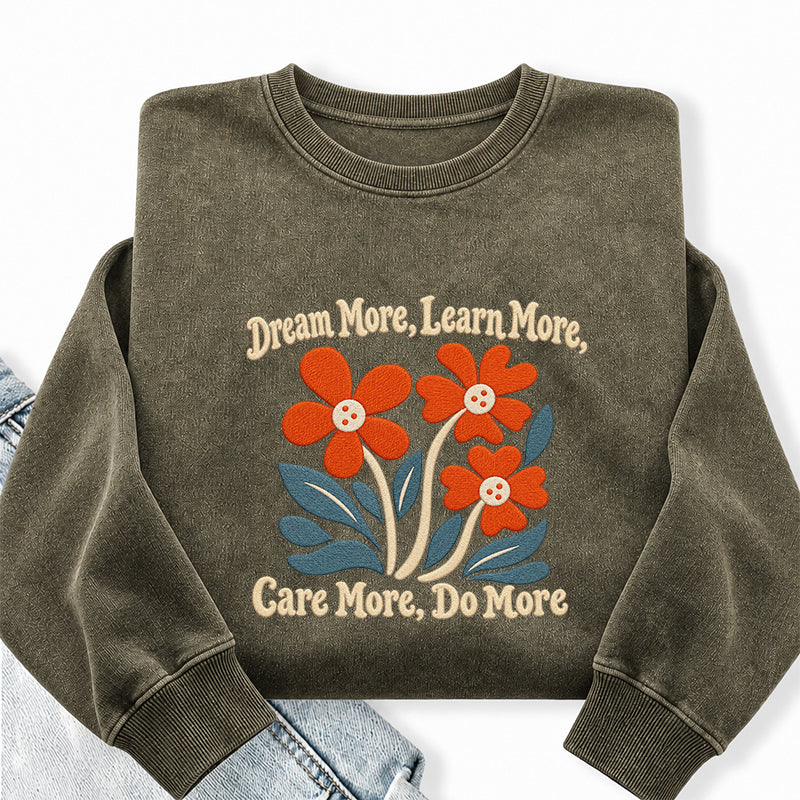 Embroidered Dream More Learn More Flower Washed Crewneck Sweatshirt