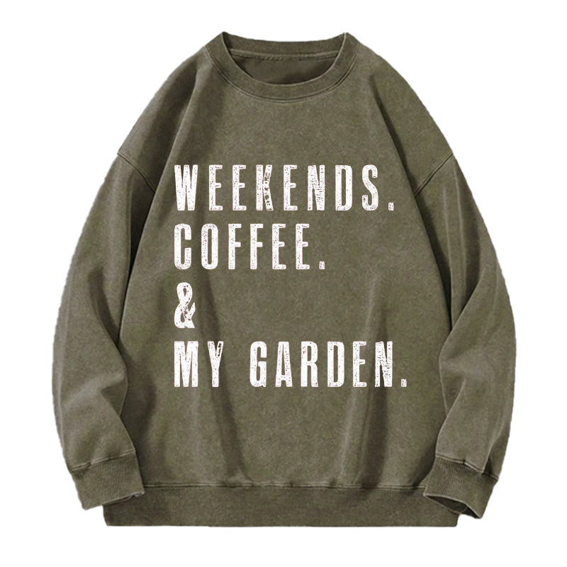 Weekends Coffee & My Garden Washed Crewneck Sweatshirt