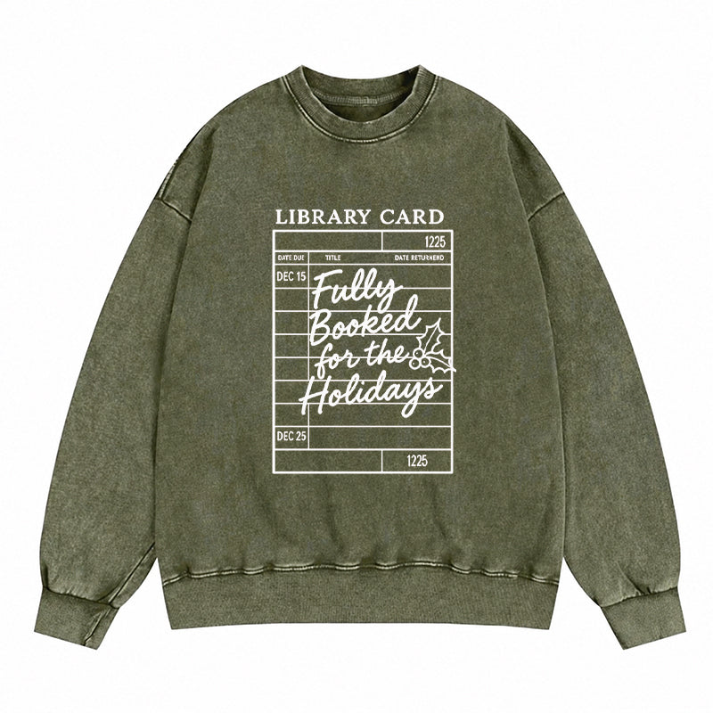 Fully Booked For The Holidays Christmas Washed Crewneck Sweatshirt