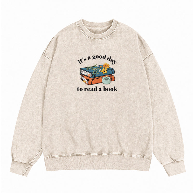 Embroidered Its a Good Day to Read a Book Washed Crewneck Sweatshirt