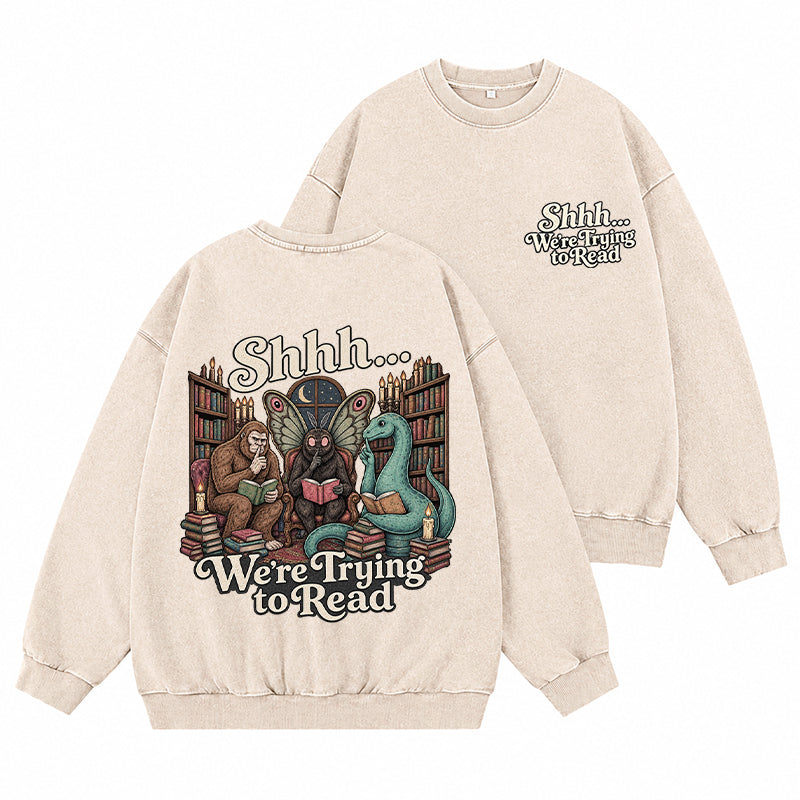 Shhh We're Trying to Read Cryptid Washed Crewneck Sweatshirt