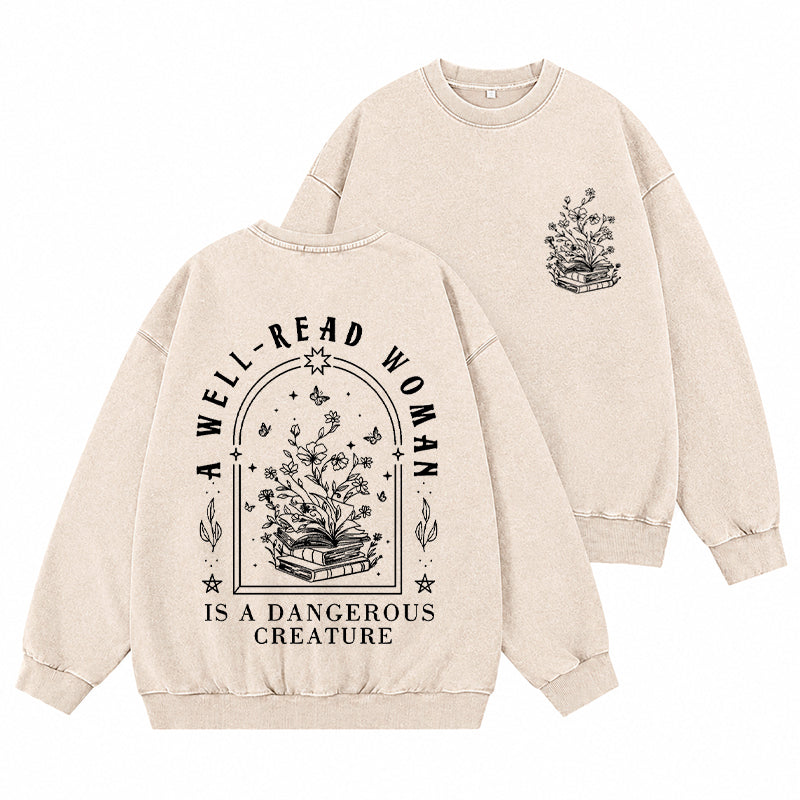 Well Read Woman Is A Dangerous Creature Washed Crewneck Sweatshirt
