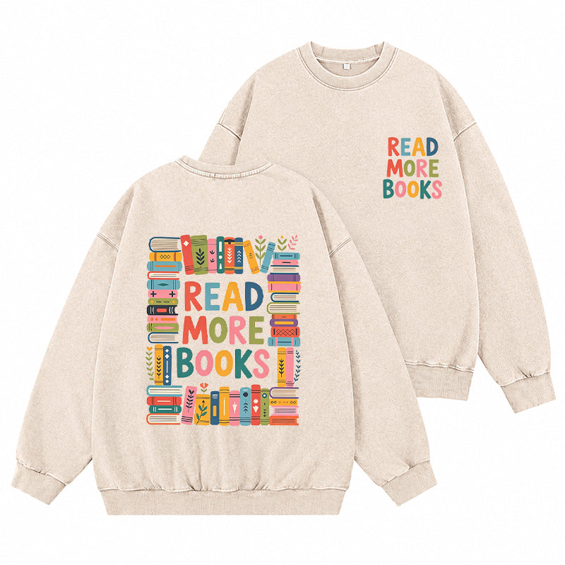 Colorful Read More Books Washed Crewneck Sweatshirt