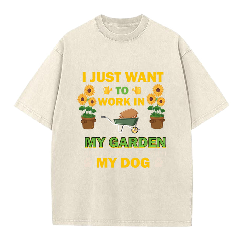 Work in Garden and Hangout with Dog Washed Crew Neck T-Shirt