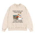 Read Books Pet Dogs Know Things Washed Crewneck Sweatshirt