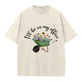 I'll Be in My Office Washed Crew Neck T-Shirt
