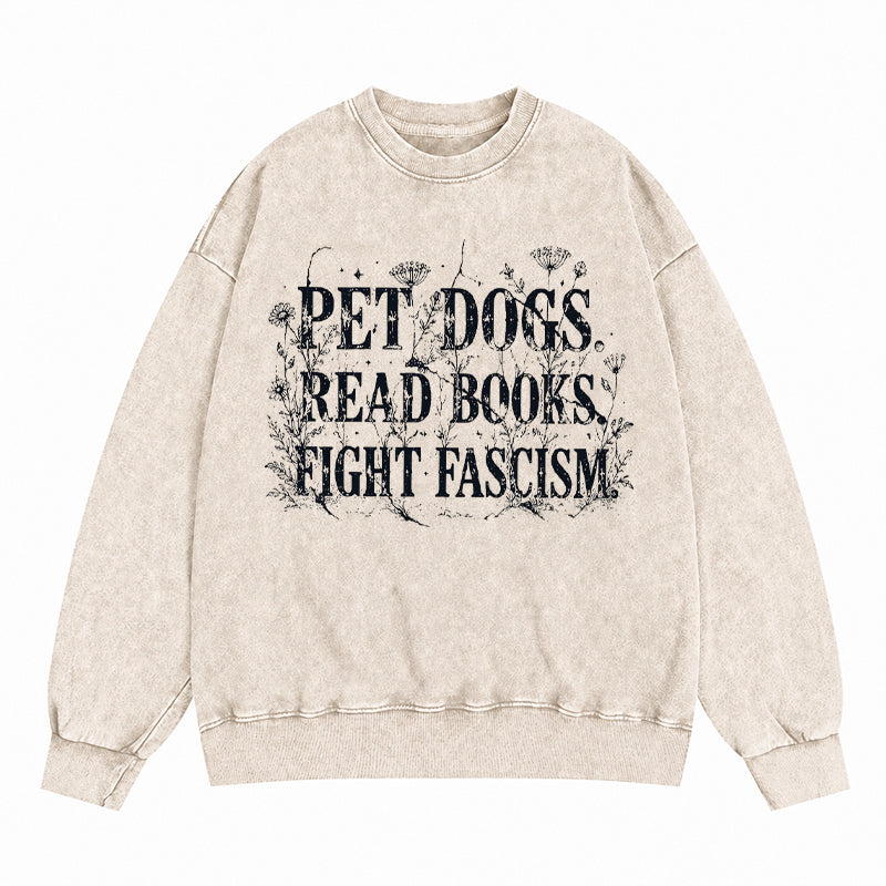 Funny Anti Fascism Book Lover Washed Crewneck Sweatshirt
