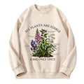 Vintage Botanical All Plants Are Edible Washed Crewneck Sweatshirt