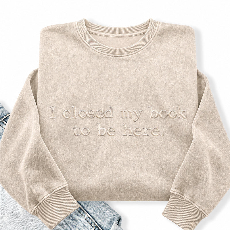 Embroidered Close Book Be Here Washed Crewneck Sweatshirt