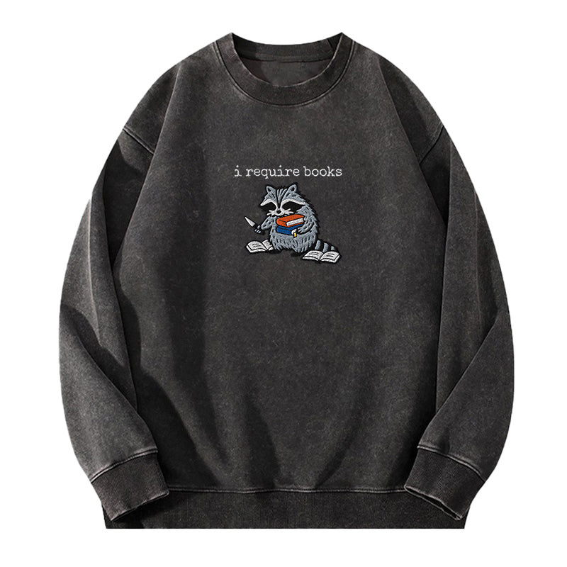 Embroidered I Require Books Raccoon Washed Crewneck Sweatshirt