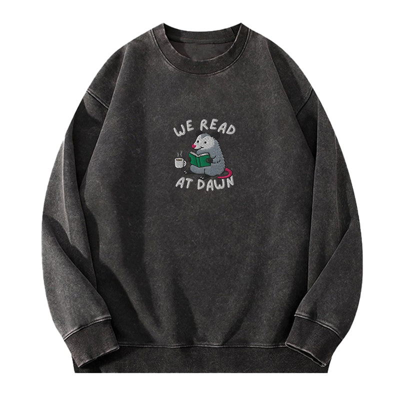 Embroidered We Read At Dawn Possum Washed Crewneck Sweatshirt