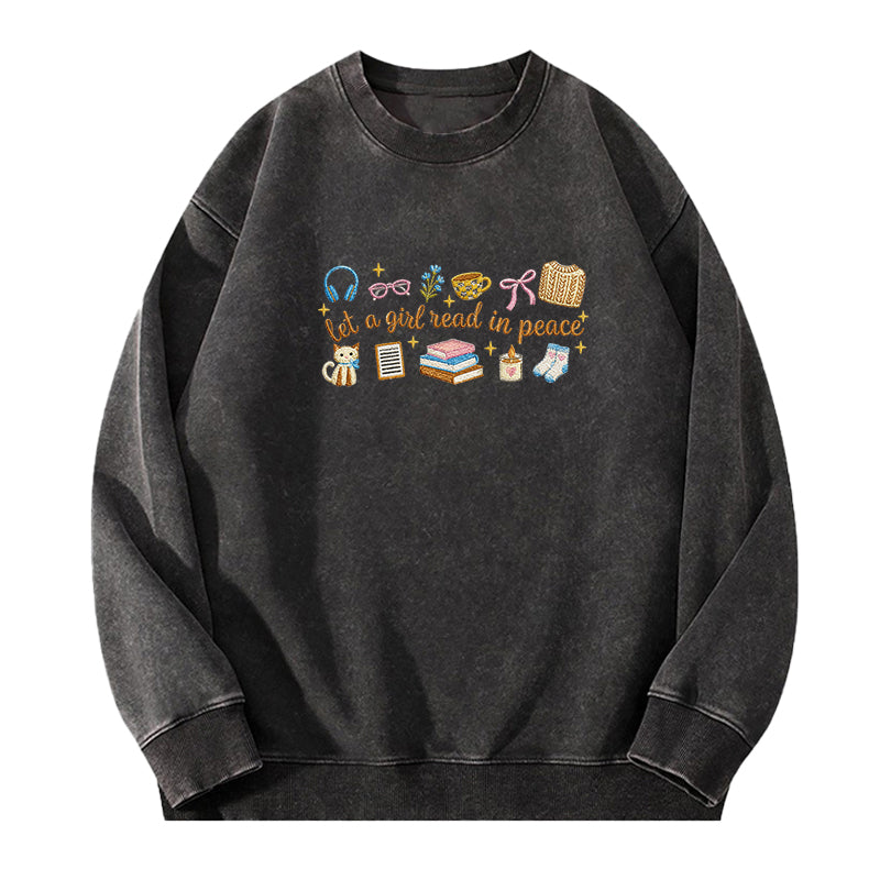 Embroidered Let A Girl Read In Peace Washed Crewneck Sweatshirt