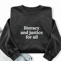 Embroidered Literacy And Justice For All Washed Crewneck Sweatshirt