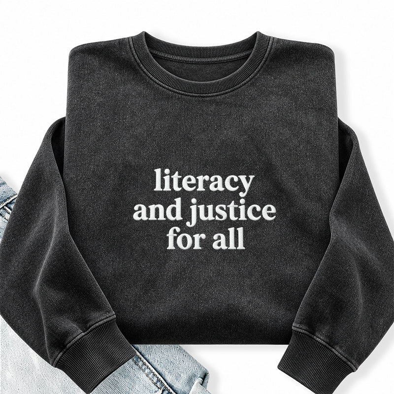 Embroidered Literacy And Justice For All Washed Crewneck Sweatshirt