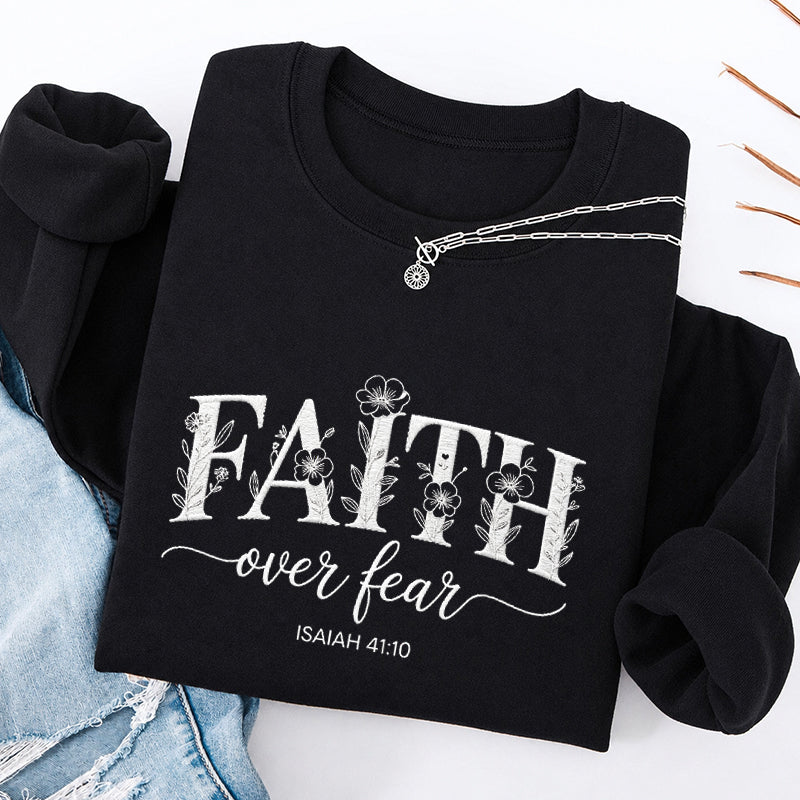 Embroidered Faith Over Fear Floral Classic Crewneck Sweatshirt