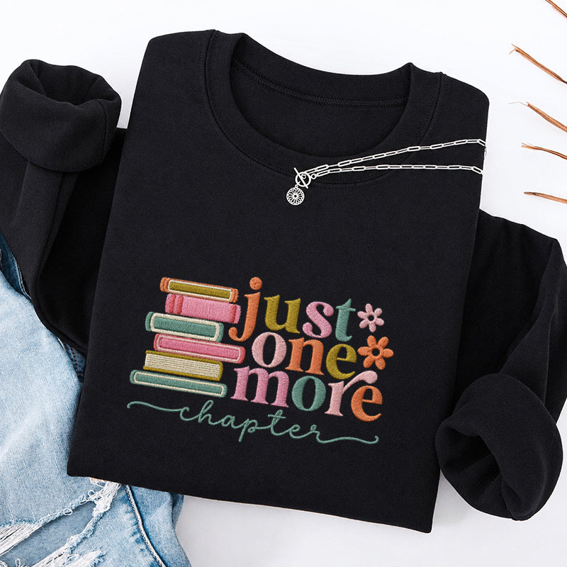 Embroidered Just One More Chapter Classic Crewneck Sweatshirt