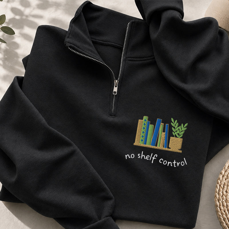 Embroidered No Shelf Control Book Classic Quarter Zip Sweatshirt