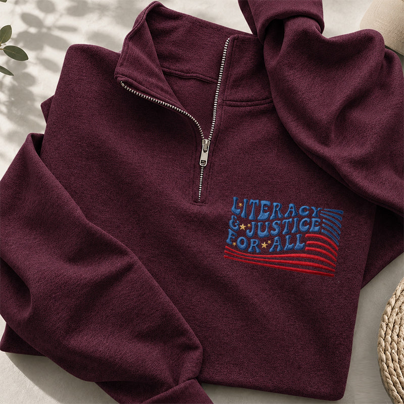 Embroidered Literacy And Justice For All Classic Quarter Zip Sweatshirt