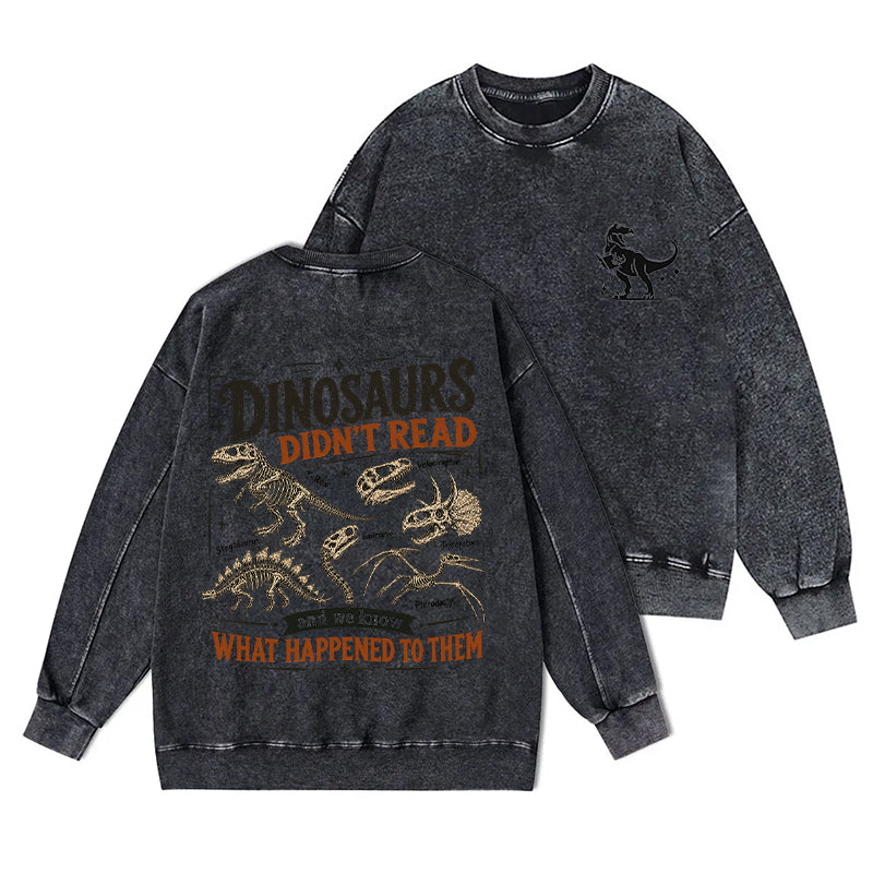 Retro Dinosaur Didn't Read Washed Crewneck Sweatshirt