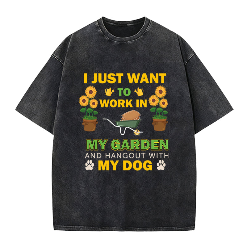 Work in Garden and Hangout with Dog Washed Crew Neck T-Shirt