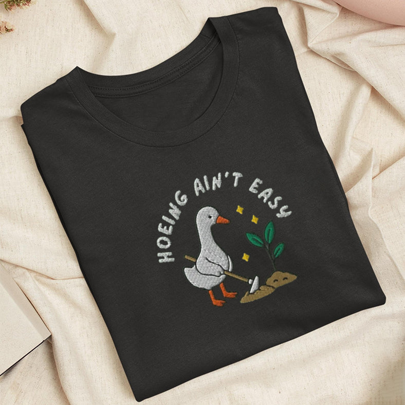 Embroidered Hoeing Ain't Easy Classic Adult Unisex Crew Neck T-Shirt
