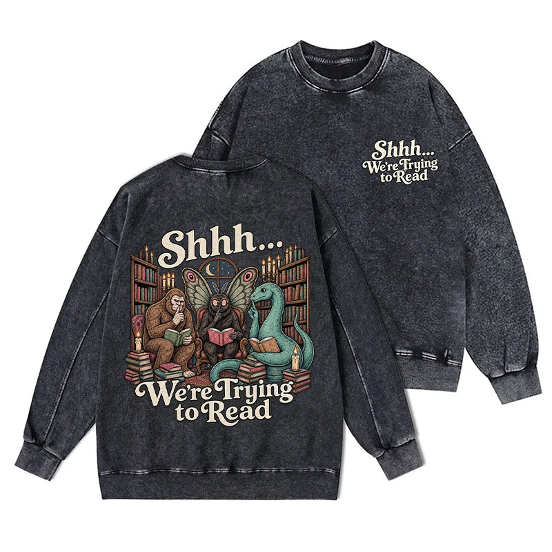 Shhh We're Trying to Read Cryptid Washed Crewneck Sweatshirt