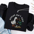 Embroidered Hoeing Ain't Easy Classic Crewneck Sweatshirt