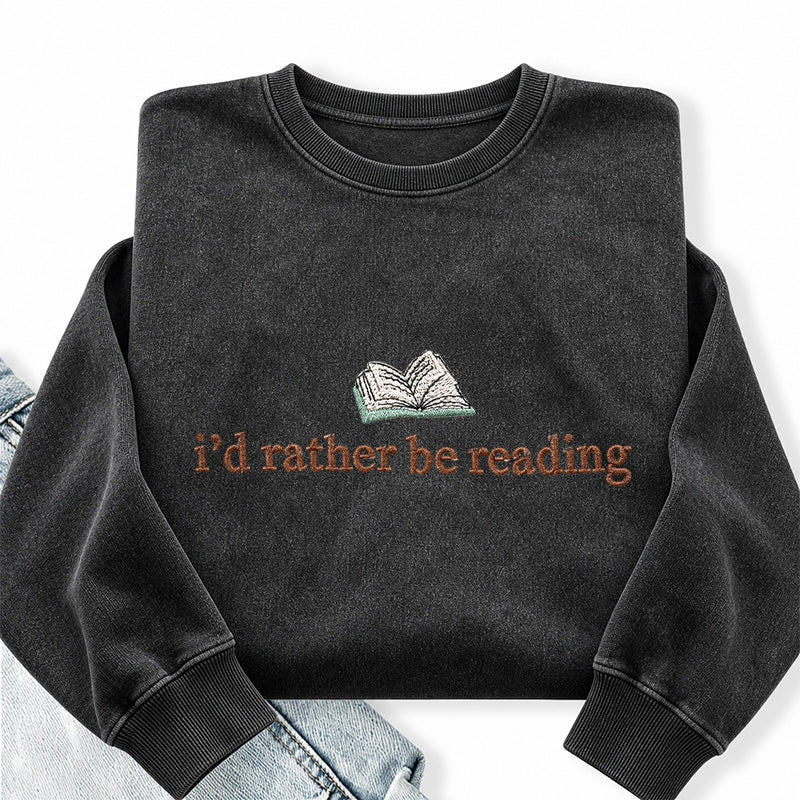 Embroidered I'd Rather Be Reading Washed Crewneck Sweatshirt