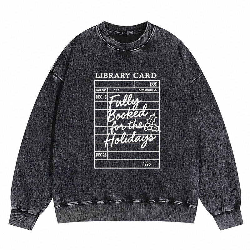 Fully Booked For The Holidays Christmas Washed Crewneck Sweatshirt