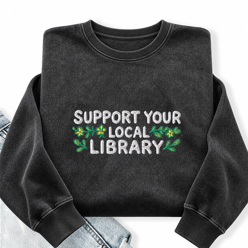 Embroidered Support Your Local Library Washed Crewneck Sweatshirt