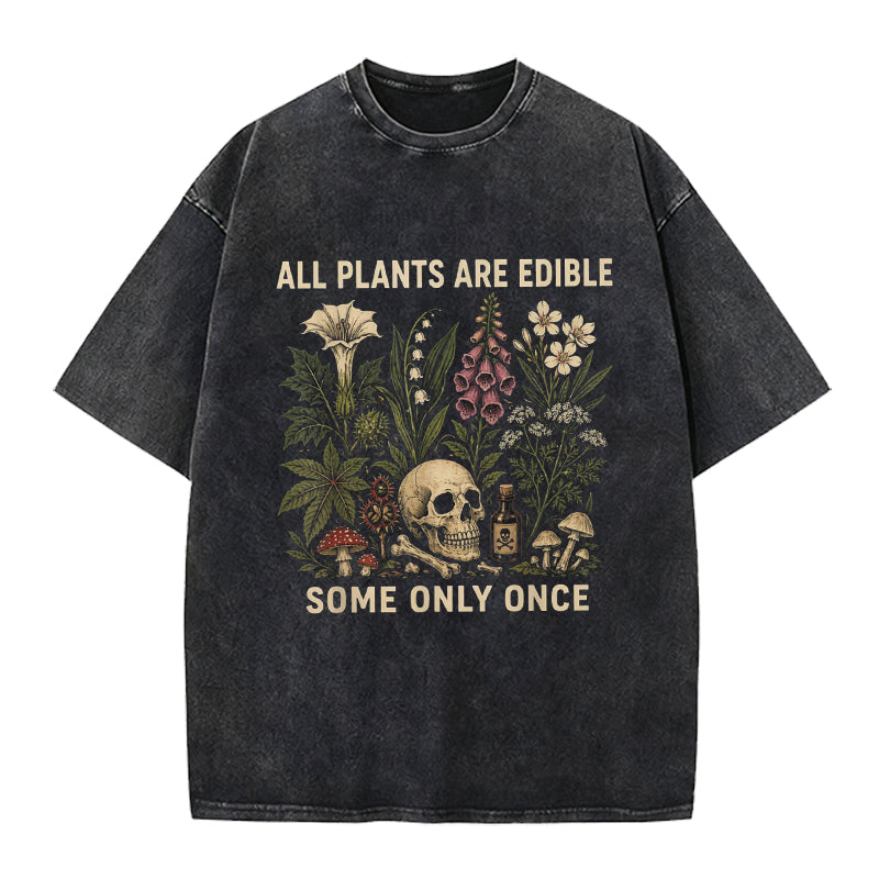 All Plants are Edible Washed Crew Neck T-Shirt