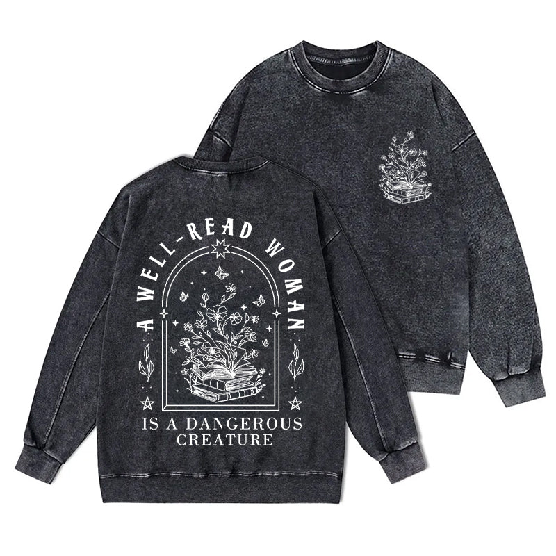 Well Read Woman Is A Dangerous Creature Washed Crewneck Sweatshirt