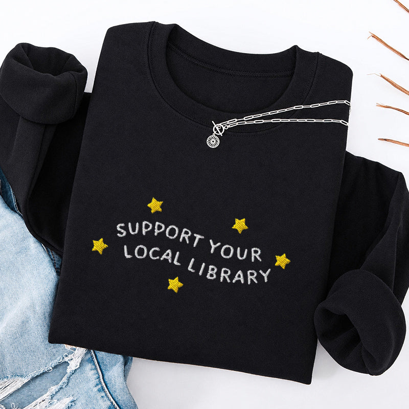 Embroidered Support Your Local Library Classic Crewneck Sweatshirt