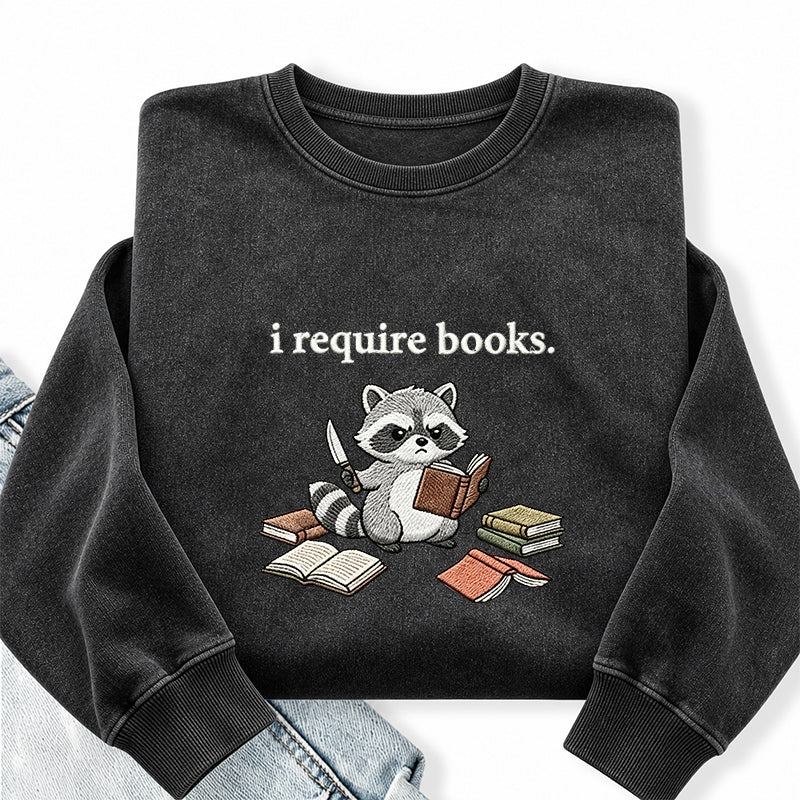 Embroidered I Require Books Raccoon Washed Crewneck Sweatshirt