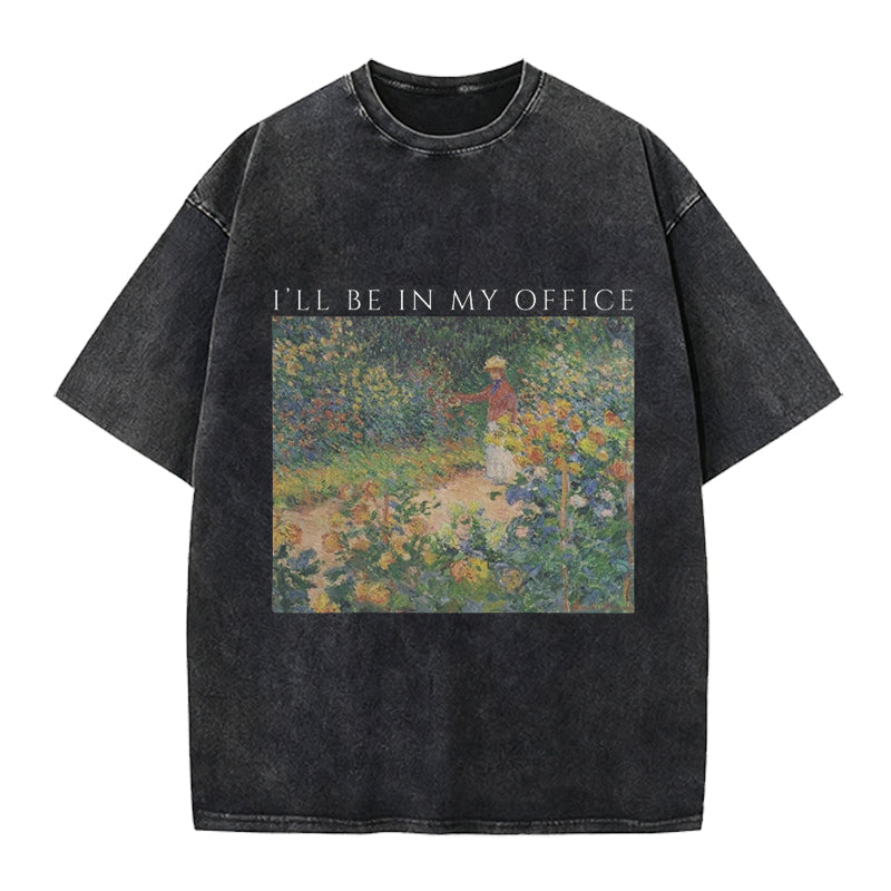 Cottagecore Gardener I'll Be In My Office Washed Crew Neck T-Shirt