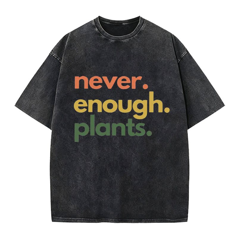 Vintage Never Enough Plants Washed Crew Neck T-Shirt