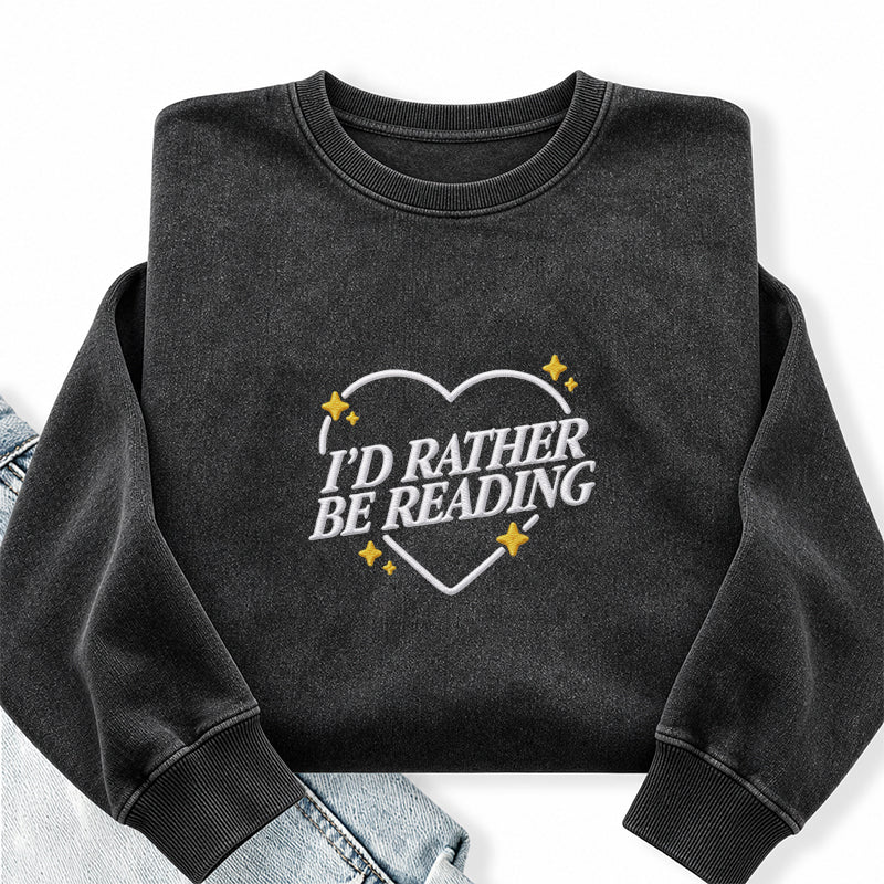 Embroidered I'd Rather Be Reading Heart Washed Crewneck Sweatshirt