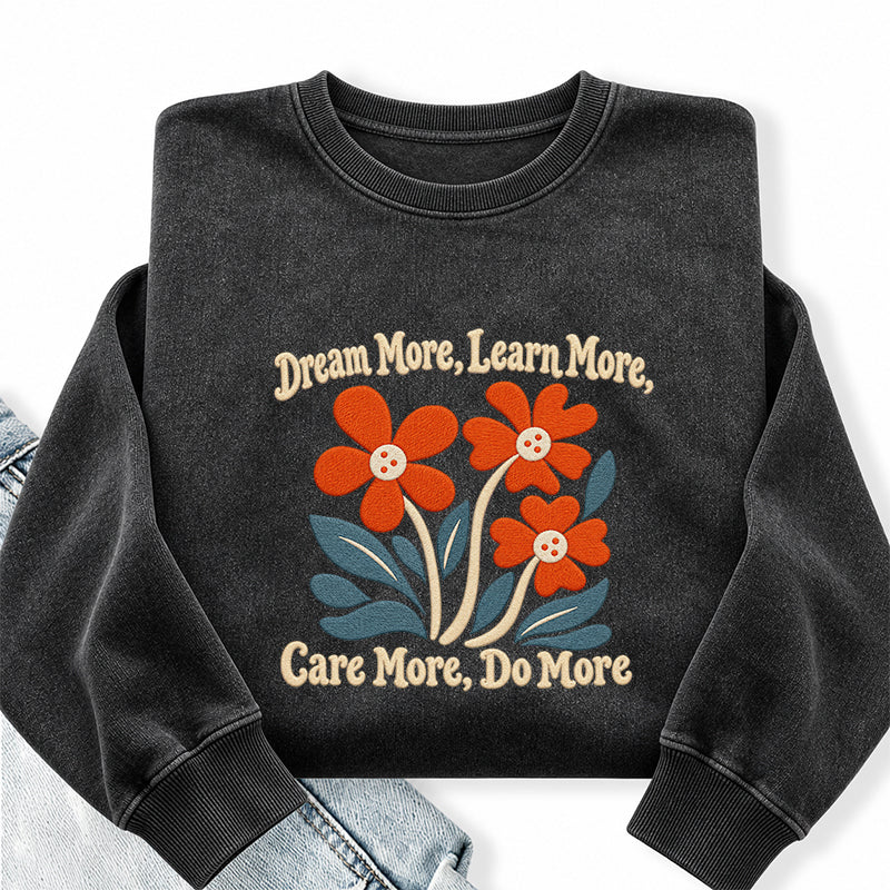 Embroidered Dream More Learn More Flower Washed Crewneck Sweatshirt