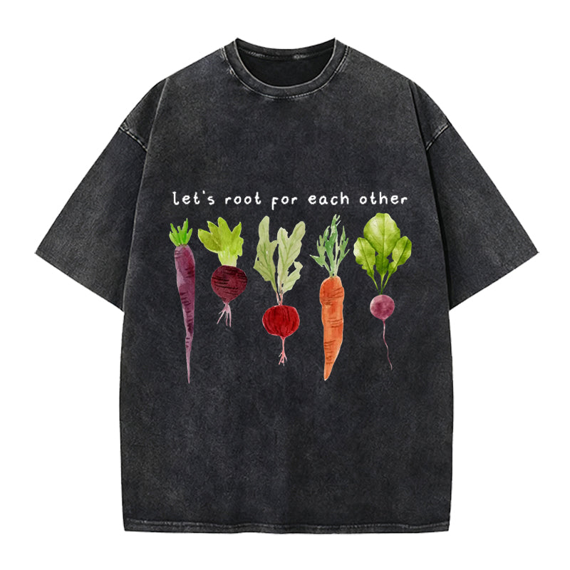 Let‘s Root for Each Other Washed Crew Neck T-Shirt
