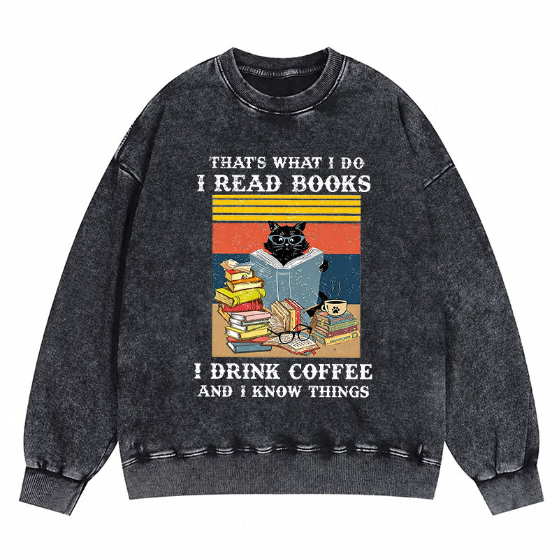 Read Books Drink Coffee Cat Reading Washed Crewneck Sweatshirt