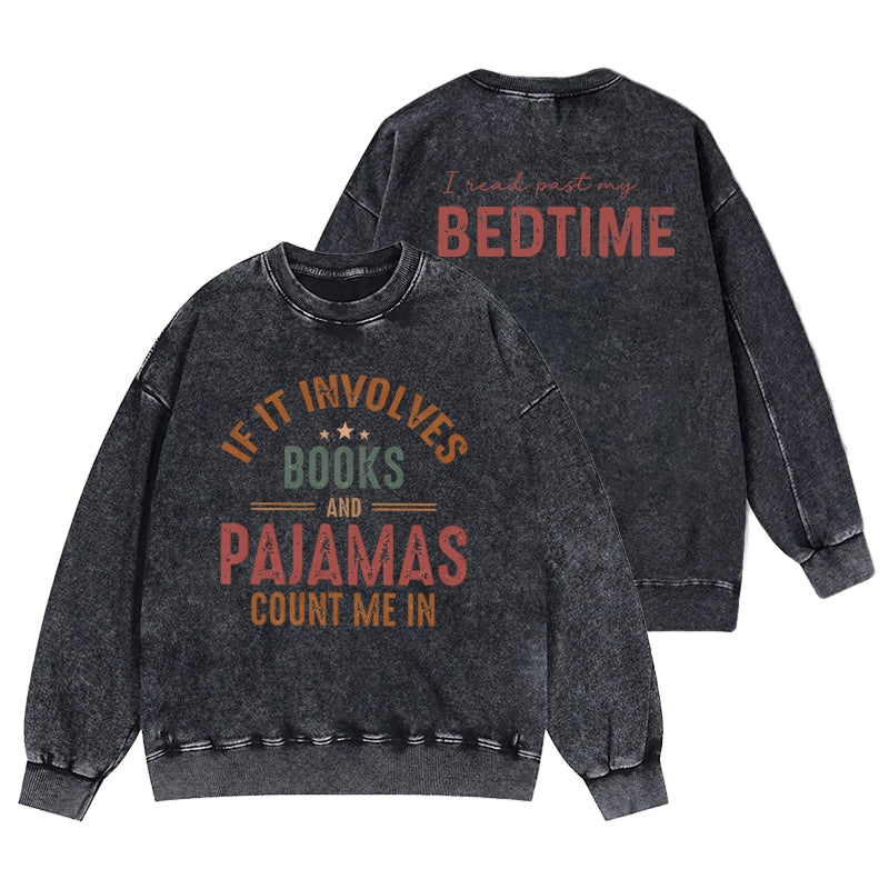 Funny Books And Pajamas Washed Crewneck Sweatshirt