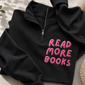 Embroidered Read More Book Classic Quarter Zip Sweatshirt