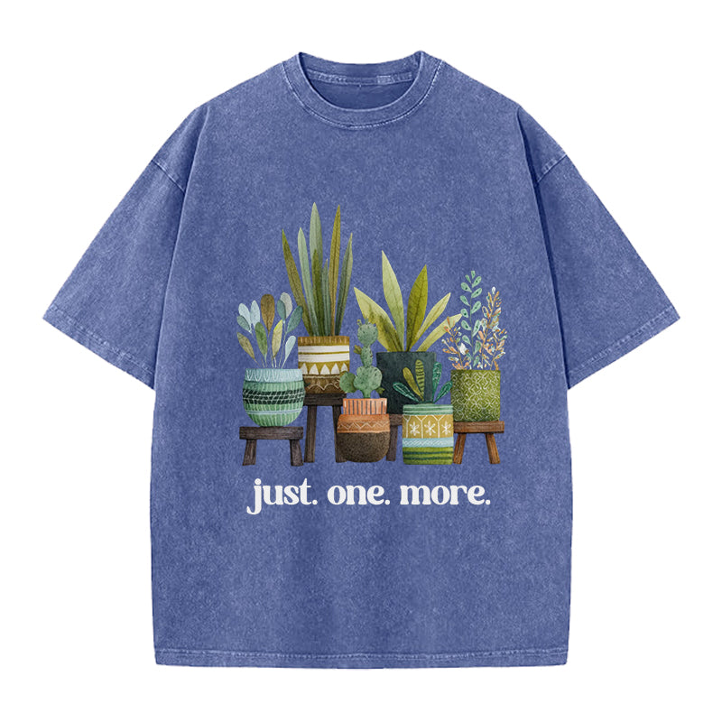 Just One More Gardening Lover Washed Crew Neck T-Shirt
