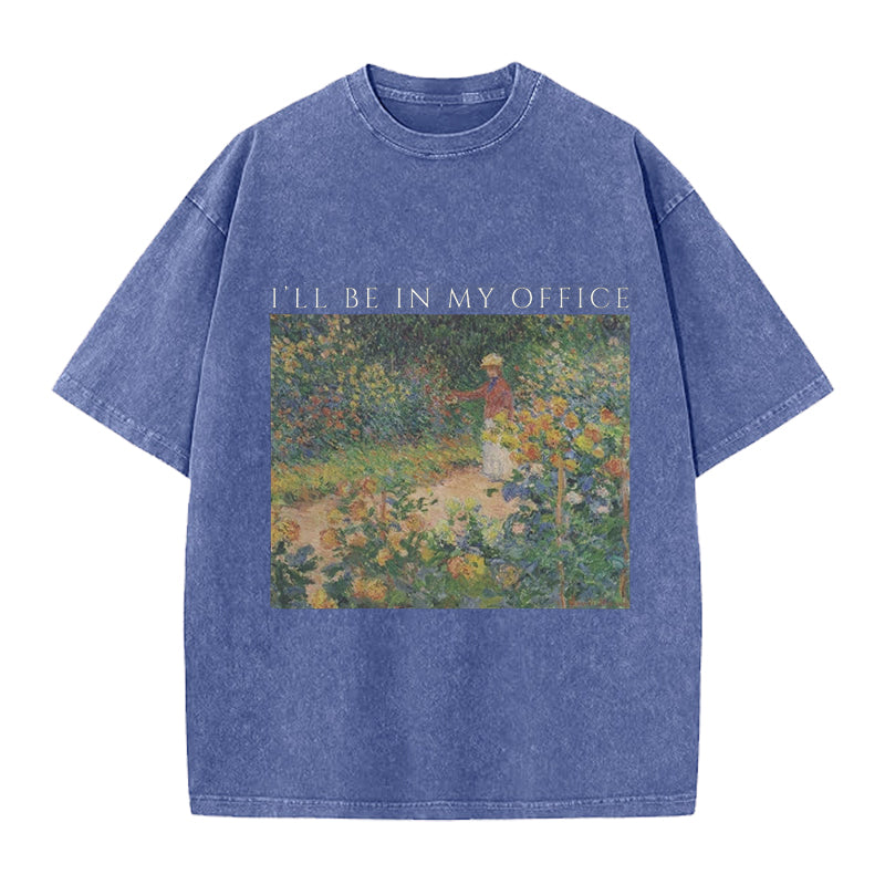 Cottagecore Gardener I'll Be In My Office Washed Crew Neck T-Shirt