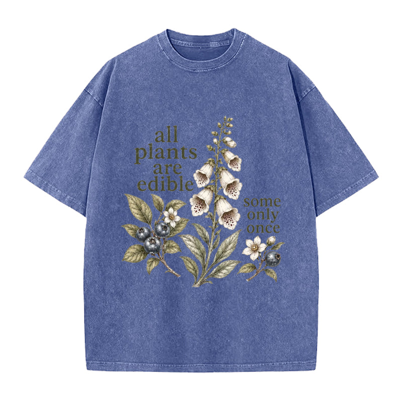 All Plants Are Edible Vintage Washed Crew Neck T-Shirt