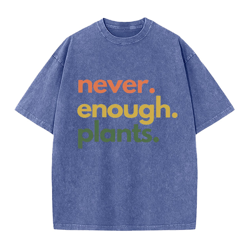 Vintage Never Enough Plants Washed Crew Neck T-Shirt