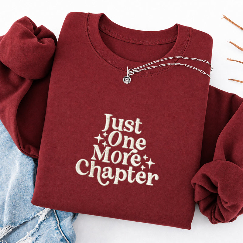 Embroidered Just One More Chapter Classic Crewneck Sweatshirt
